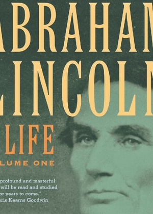 The cover of Abraham Lincoln: A Life by Michael Burlingame