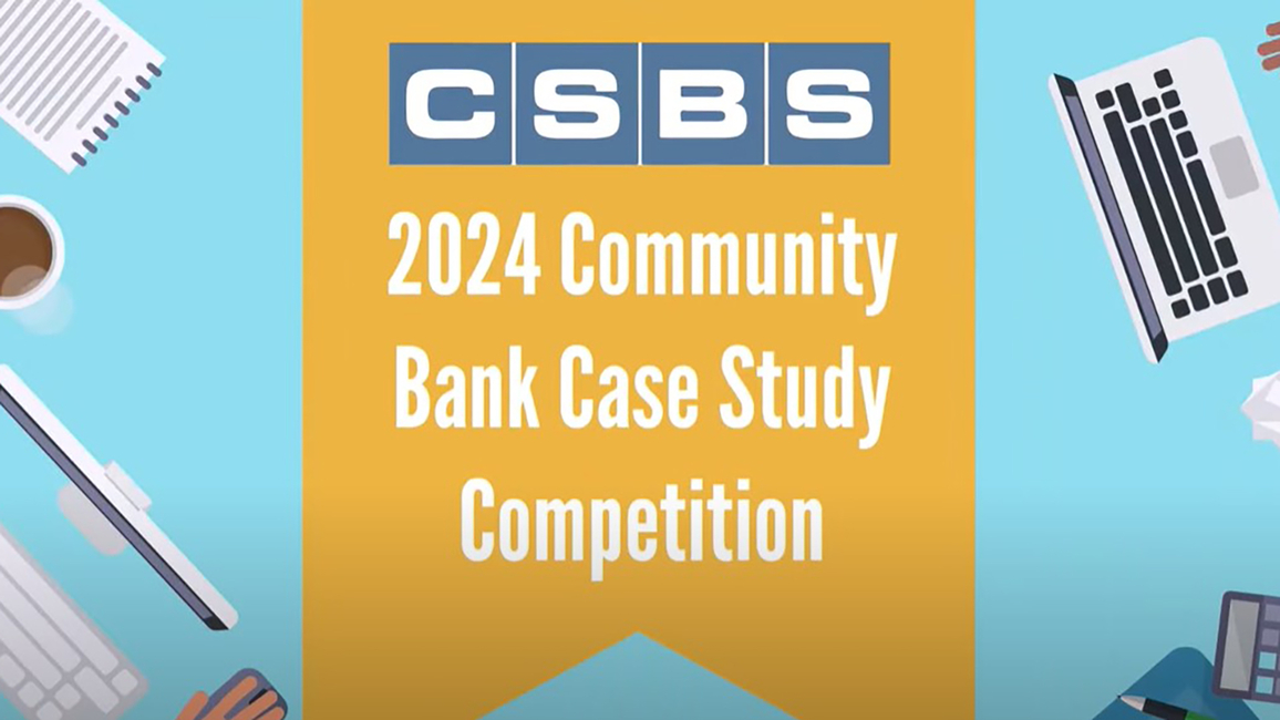 A graphic that says CSBS 2024 Community Bank Case Study Competition with images of coffee cups, note pads and computers