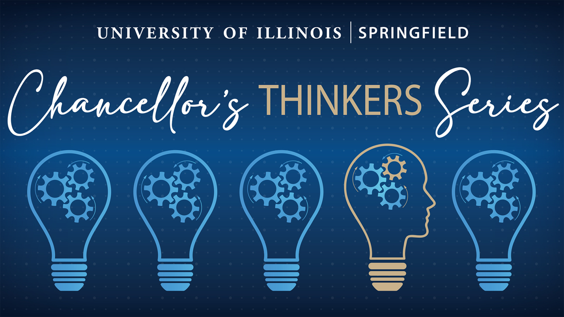 University of Illinois Springfield Chancellor's Thinkers Series logo with lightbulbs and gears on a blue background.