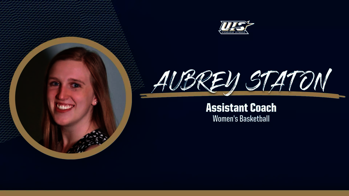 Aubrey Staton. Women's Basketball. Assistant Coach. A photo of Aubrey Staton. UIS Athletics logo