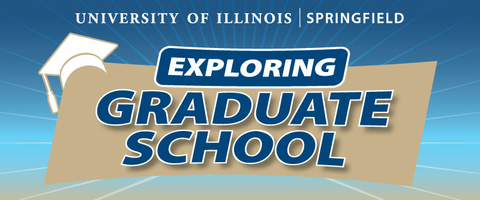 UIS Exploring Graduate School Graphic