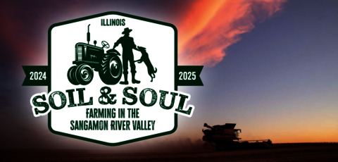 Soil & Soul Farming in the Sangamon River Valley