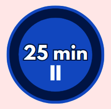 25-minute timer graphic.