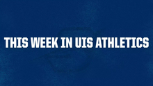 This week in UIS Athletics- white text on blue background