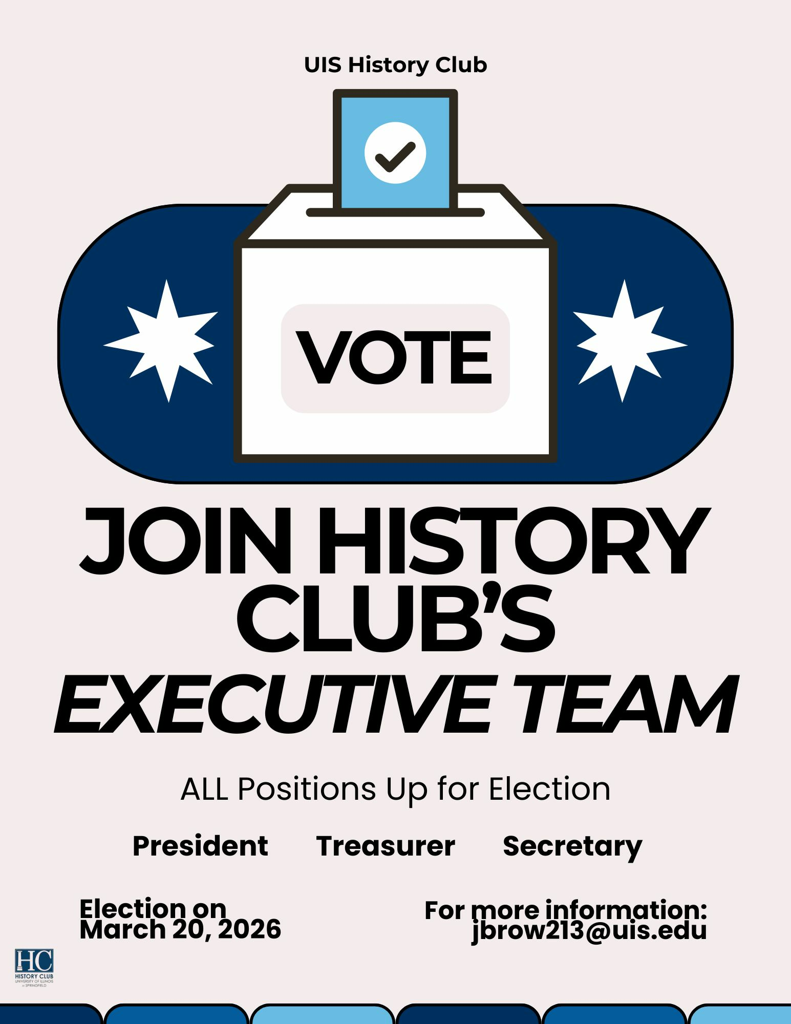 Election flyer for UIS History Club Executive Team with a ballot box and 'Vote' sign.