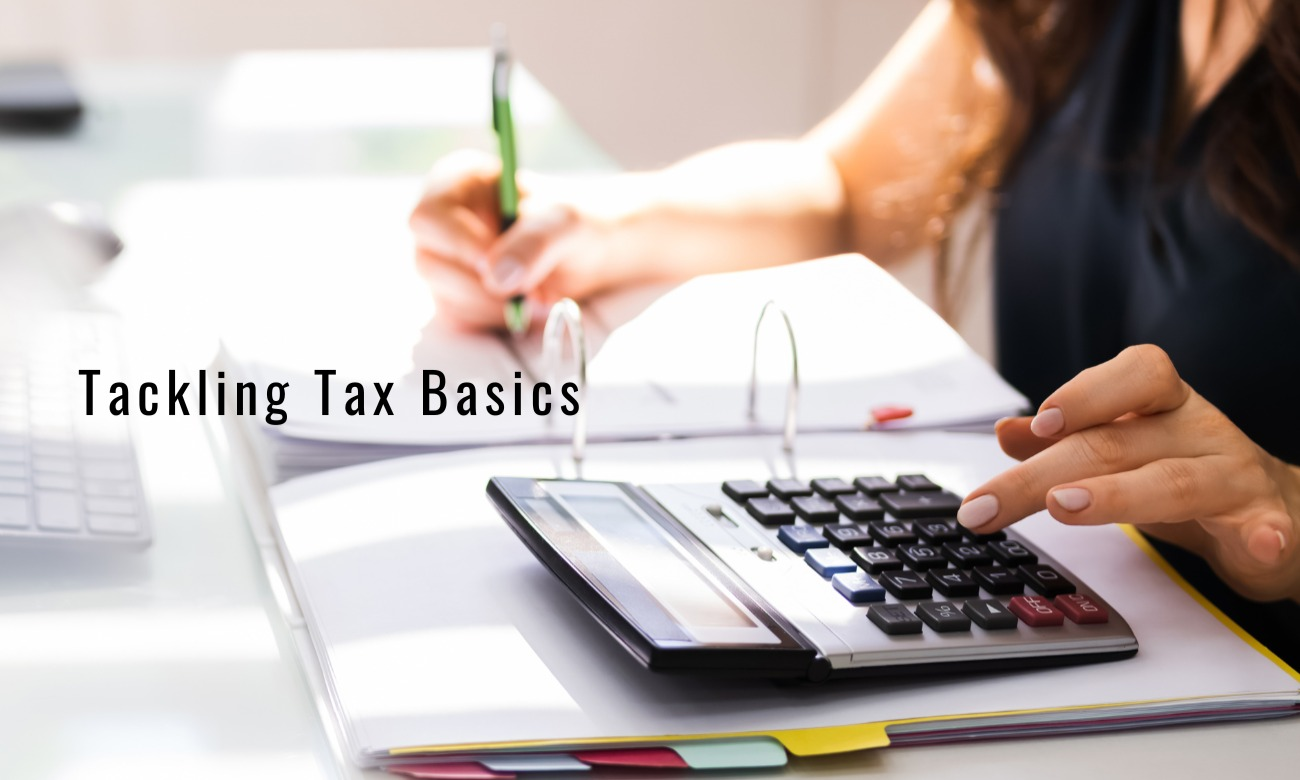 Tackling Tax Basics | Get Savvy Webinar