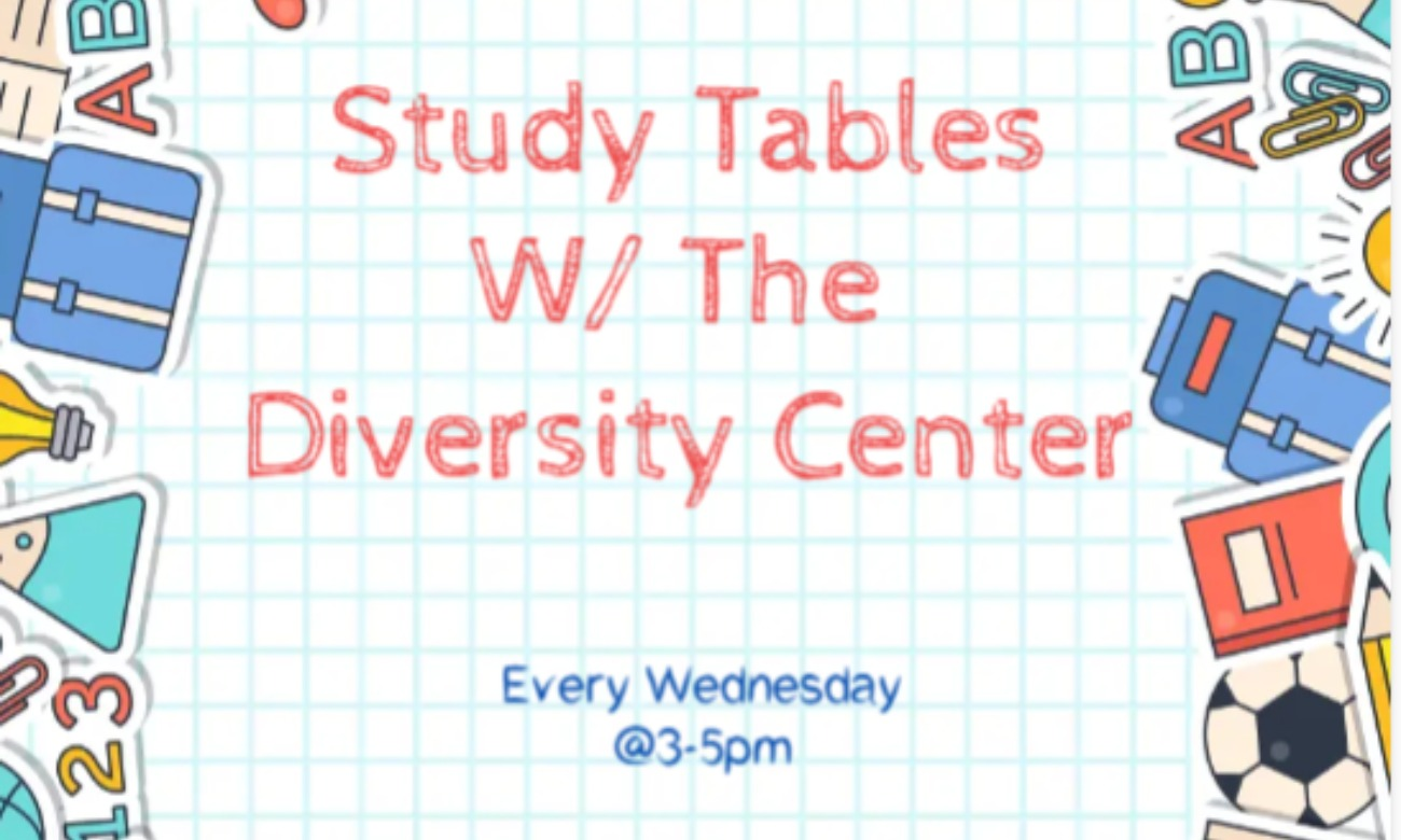 Study Tables W/ The Diversity Center