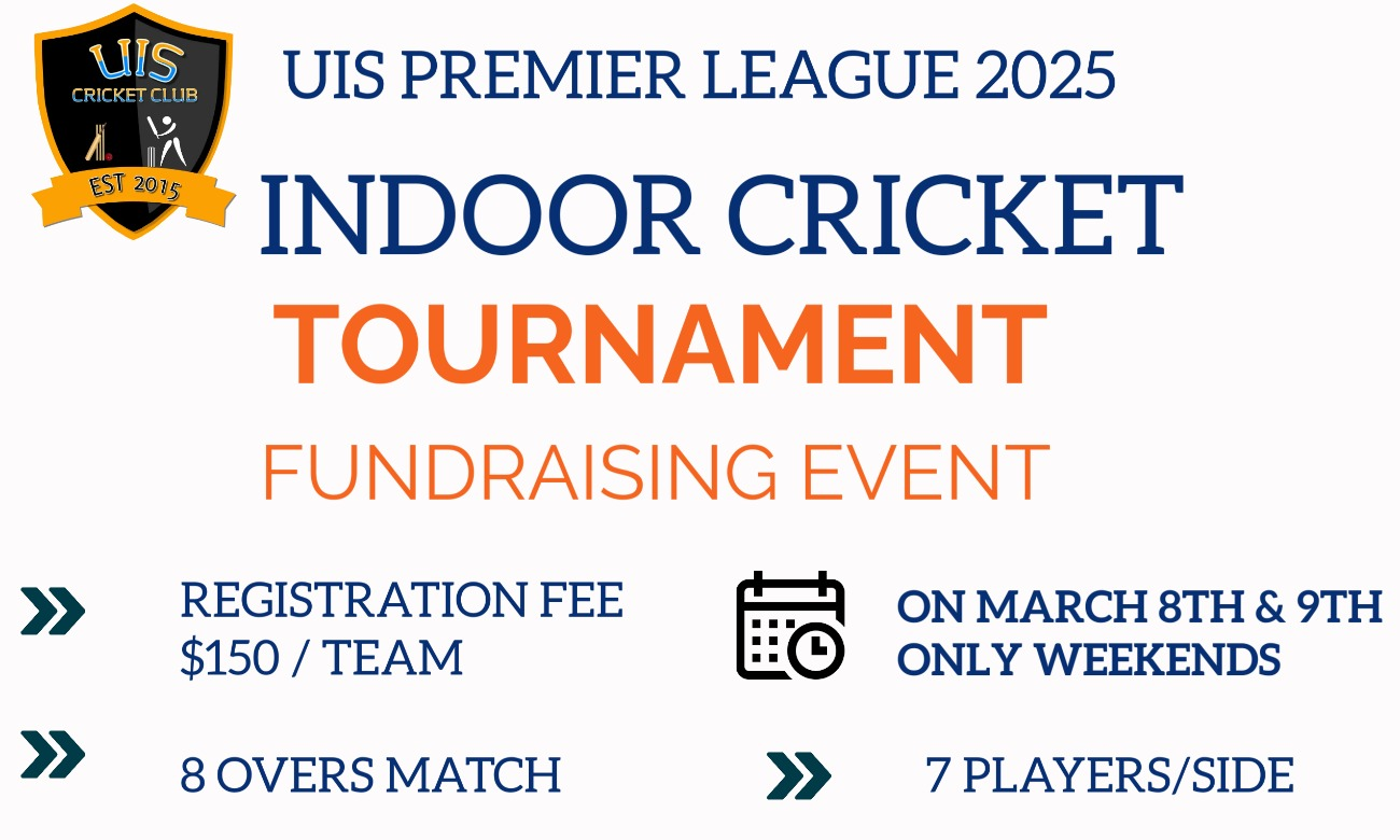 UIS PREMIER LEAGUE 2025 - INDOOR CRICKET TOURNAMENT 