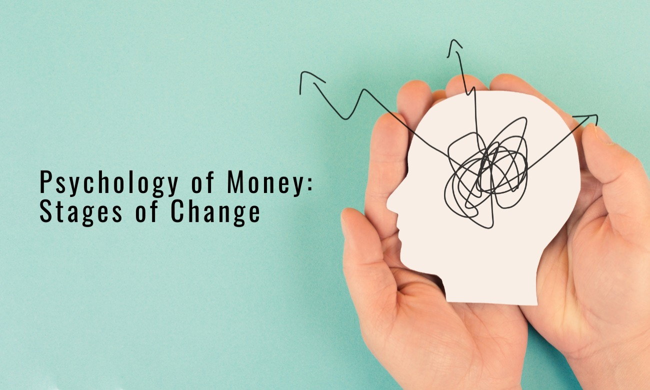 Psychology of Money: Stages of Change | Get Savvy Webinar