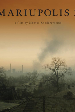 Mariupol with smoke showing in the distance and text: "Mariupolis 2, a film by Mantas Kvedaravicius 