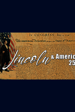 Historic document background with text: "Lincoln & America 250".
