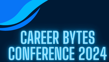 CAREER BYTES CONFERENCE 