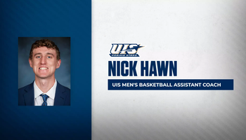 Nick Hawn, UIS Men's Basketball Assistant Coach, UIS logo, blue and white accents, Nick's headshot