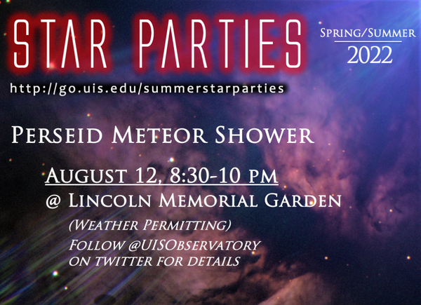 Perseid Meteor Star Party on August 12, 2022 from 8:30-10pm at Lincoln Memorial Garden