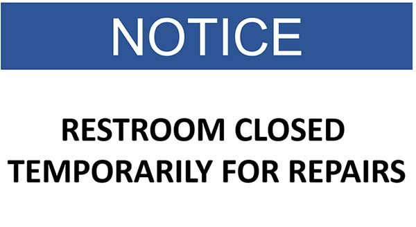 Restroom closed sign