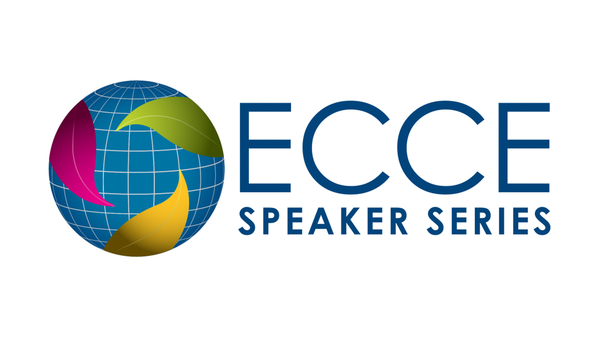 ECCE globe logo with text "ECCE Speaker Series"