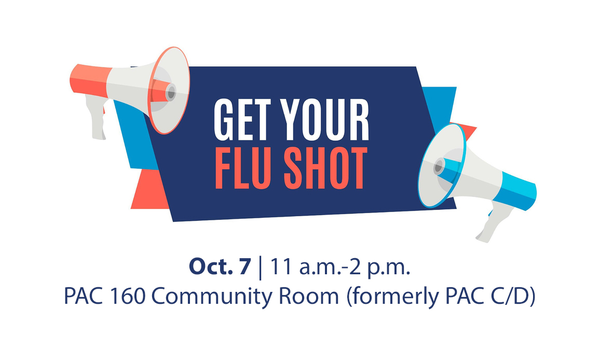 Get your flu shot on October 7 in PAC 160